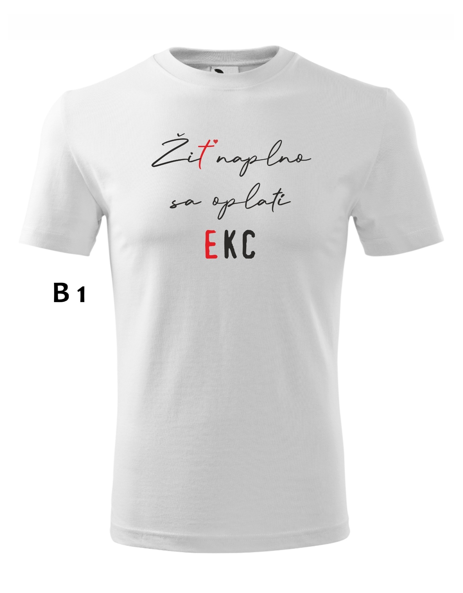 Žiť naplno sa oplatí - biele